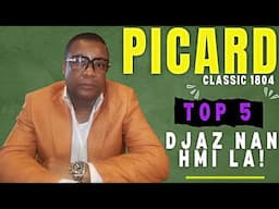 PICARD CLASSIC 1804: TOP 5 DJAZ NAN HMI LA jodi a..se....(YOUN nan Top Pwomotè nan biznis la PALE)