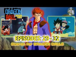 DRAGON BALL series TELUGU Episodes 29 - 32 | Search for DRAGON BALLS |Telugu Anime Sensei