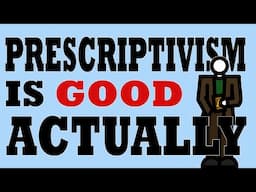 In Defence of Prescriptivism