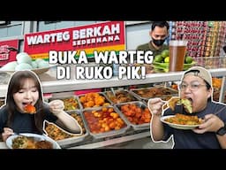 BUKA WARTEG DI RUKO MEWAH PIK, KOK BISA SEMURAH INI??