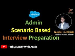 Salesforce Admin Scenario Based Questions | 0 - 3 Years Experience |  Freshers |