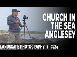 Landscape Photography: Church In The Sea, Anglesey