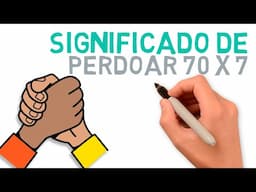 Significado de Perdoar 70x7 | #333 #perdao #estudobiblico #70vezes7