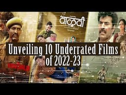 Discovering Diamonds: Unveiling 10 Underrated Films of 2022-23