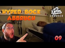 7 vs Wild: Crashed - Staffel 4 Folge 9 - Hyped Bock Abbruch