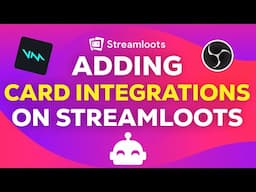 How to add CARD INTEGRATIONS on Streamloots | TUTORIAL 2024