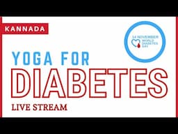 Yoga for Diabetes - Live [Kannada]