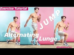 Learn Alternating Lunge Jumps - The RAD Series Exercise Tutorial