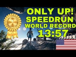 Only Up! Any% Speedrun 13:57 (FORMER) WORLD RECORD #1 WITH NEW DINO SKIP