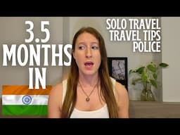 Solo Travel in India 🇮🇳 Is India Safe For Women? India Solo Travel Tips & Indian Police Incident