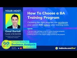 How To Choose a BA Training Program