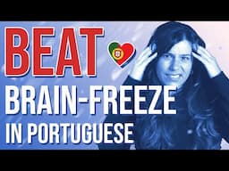 Beat Brain-freeze in Portuguese | My Top Tips!