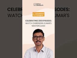 300th Episode Special: Masterclass on Wealth Creation with Dhirendra Kumar!