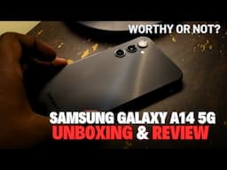 SAMSUNG Galaxy A14 5G Unboxing & Review after 15 Days Use - Should You But it?