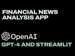 12. Financial Analyst App - GPT-4, Streamlit, and Llama-Index Tutorial