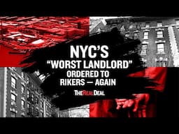 'Worst Landlord’ heads back to Rikers | TRD News