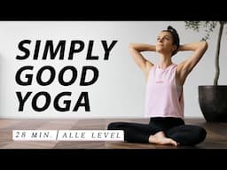 Yoga für den ganzen Körper | Simple Übungen, große Wirkung | SIMPLY GOOD YOGA 28 Min.