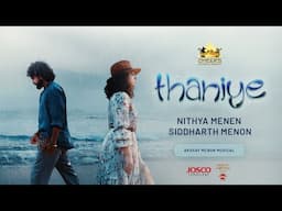 THANIYE (ORIGINAL)-Teaser |SIDDHARTH MENON NITHYA MENEN |An AKSHAY MENON Musical