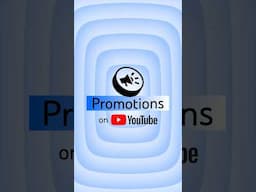 Promotions on YouTube: Set Up & Manage Ad Campaigns for your Content!