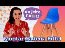 Como montar cadeira Charles Eames Eiffel - DO JEITO FÁCIL!