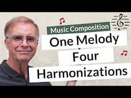 Adding Chords to a Melody in 4 Different Ways - Music Composition