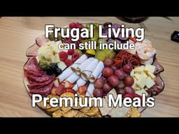 Frugal Living can still include Premium Meals like Charcuterie Boards #NovaScotia #ShopSmart