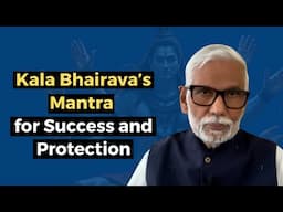 Kala Bhairava Mantra: Bridge the Gap Between Thought and Action for Success and Security