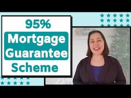 95% Mortgage Guarantee Scheme