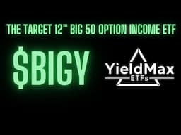 Is YieldMax ETF $BIGY the Future of Income Investing 12% Yield + Growth!