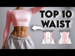 MY TOP 10 WAIST EXERCISES in 10 MIN | 10 DAYS! Intense Ab Workout, No Equipment, At Home