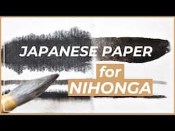 Japanese paper "Washi" for Nihonga｜日本画の和紙について