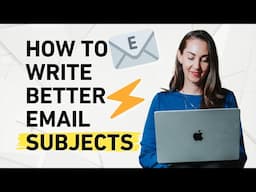 Use these tips to write captivating email subjects