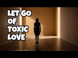 How to Spot Manipulation, Set Boundaries, and Let Go of Toxic Love!