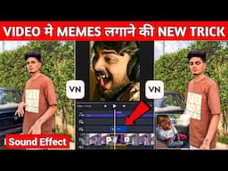 Video Me Memes Kaise Dale Sound Effect Ke Sath 100% Viral😳🔥? Video Ke Bich Me Comedy Scene Kese Dale