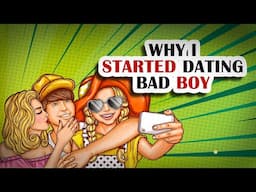 Dating Bad Boy | Animated Story | Girls Gone Strong | Reddit stories | Dating Story