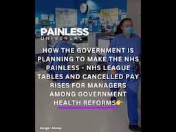 How the government is planning to make the NHS Painless