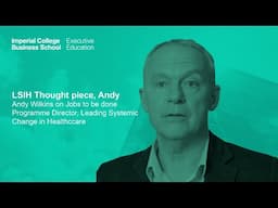 Thought Leadership | Andy Wilkins on the Jobs To Be Done Framework in Healthcare