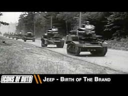 Icons of Auto: Jeep - How The Brand is Born