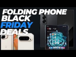 Black Friday Best Folding Phone Deals 2024: Galaxy Z Fold 6, Pixel 9 Pro Fold, OnePlus Open