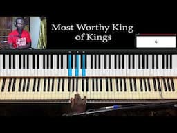 Loveworld Singers Most Worthy King of Kings Piano Tutorials for Beginners