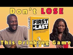 Watch Us Play First and Last | Game Night Shenanigans