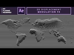 3D Displacement Modulation FX in After Effects | No Plugins