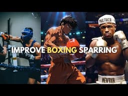 How to Get Better At Sparring