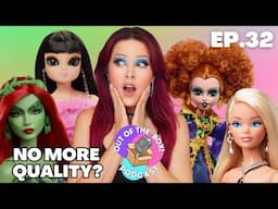 Monster High Dolls lacking QUALITY? Barbie tries something NEW & has collecting SLOWED down? Ep.32