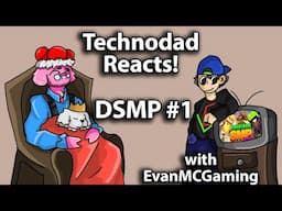 Technoblade's Dad learns Dream SMP history with EvanMCGaming