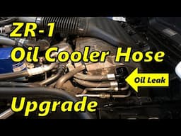 C4 Corvette ZR-1 LT5 Oil Cooler Hose Upgrade/Replacement