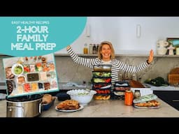 How to Meal Prep a Week of Healthy Family Dinner Recipes | Ready In 2-hours | Week 3 Cook-up