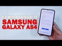 Como Formatar/Resetar o Samsung Galaxy A54 #UTICell