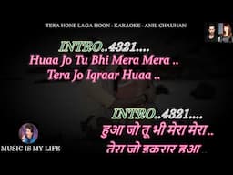 Tera Hone Laga Hoon Karaoke ( 𝐅𝐨𝐫 𝐌𝐚𝐥𝐞 ) With Scrolling Lyrics Eng. & हिंदी