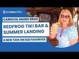 Carnival Mardi Gras: RedFrog Tiki Bar & Summer Landing